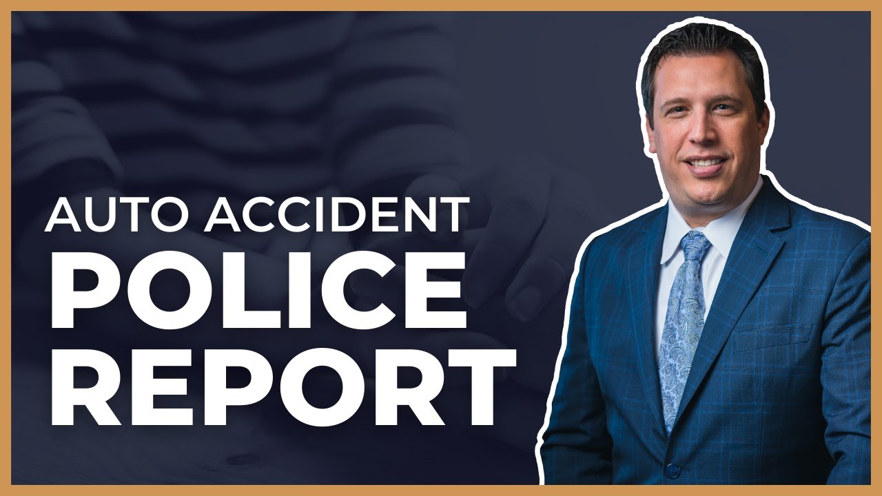 Auto Accident Police Report Presser Law Personal Injury
